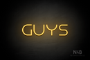 "Guys" (Nonna font) - LED neon sign