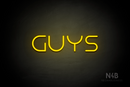 "Guys" (Nonna font) - LED neon sign
