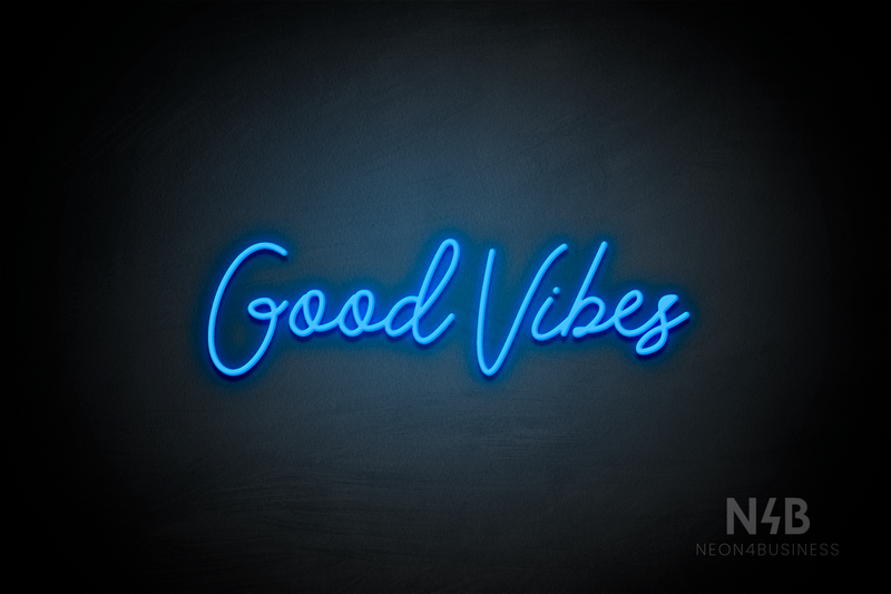 "Good Vibes" (Good Place font) - LED neon sign