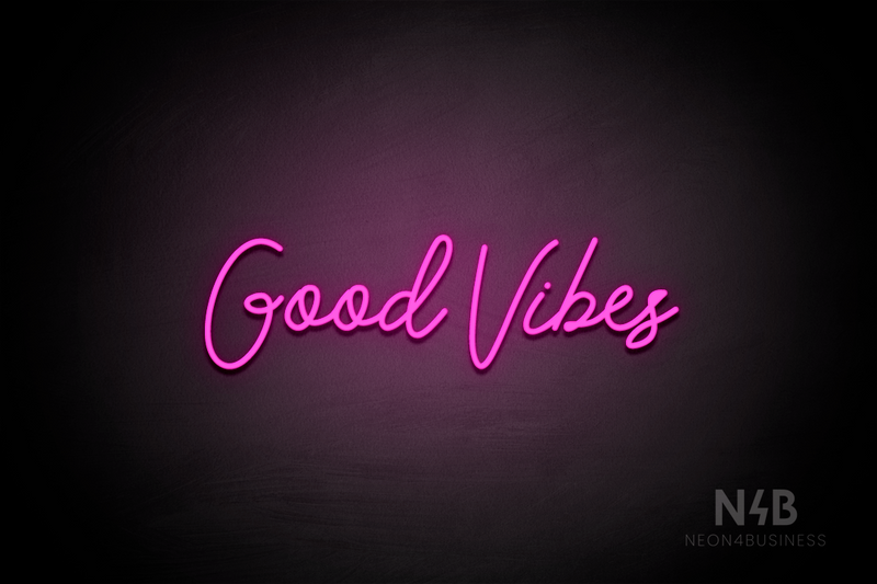 "Good Vibes" (Good Place font) - LED neon sign