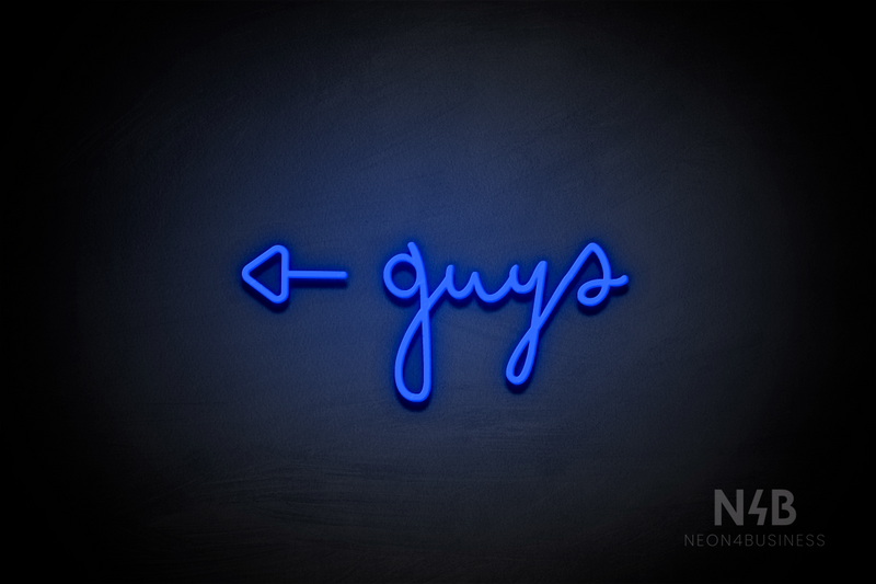 "Guys" (left side arrow, Bandita font) - LED neon sign