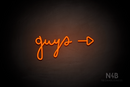 "Guys" (right side arrow, Bandita font) - LED neon sign