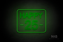 "HAPPY 25" (Arial font) - LED neon sign