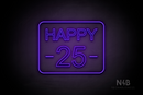 "HAPPY 25" (Arial font) - LED neon sign