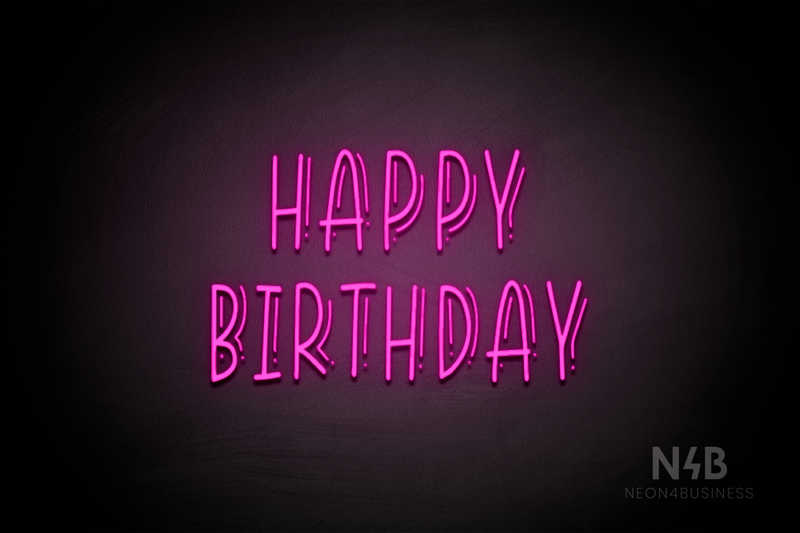 "HAPPY BIRTHDAY" (Armanda font) - LED neon sign