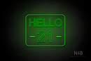 "HELLO 21" (Arial font) - LED neon sign