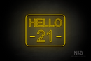 "HELLO 21" (Arial font) - LED neon sign