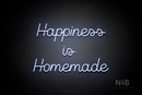 "Happiness is Homemade" (Crown font) - LED neon sign