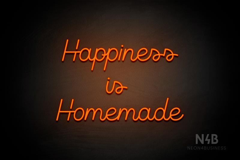 "Happiness is Homemade" (Crown font) - LED neon sign