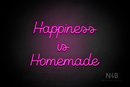 "Happiness is Homemade" (Crown font) - LED neon sign