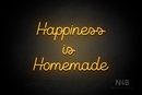 "Happiness is Homemade" (Crown font) - LED neon sign