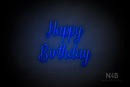 "Happy Birthday" (Magician font) - LED neon sign