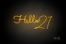 "Hello 21" (Custom font, connected letter "o" and 2) - LED neon sign