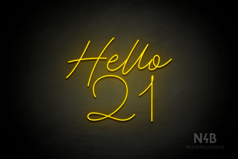 "Hello 21" (Custom font, capital H) - LED neon sign