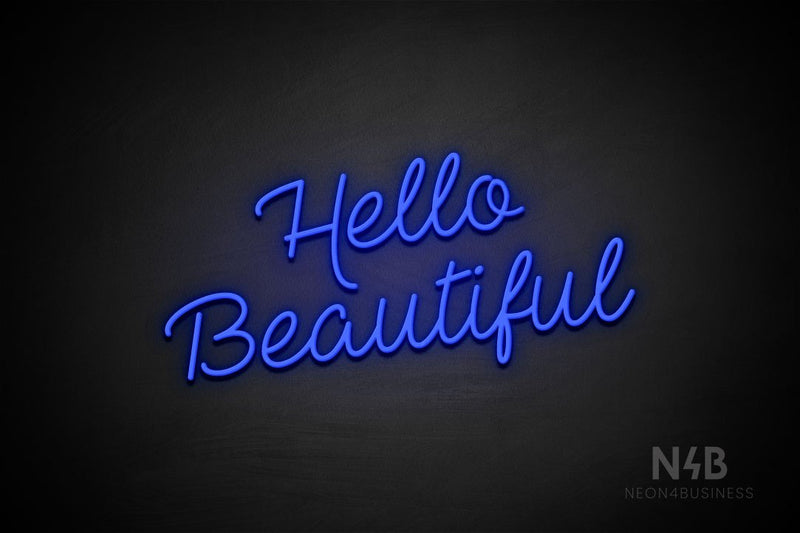 "Hello Beautiful" (Neko Demo font) - LED neon sign