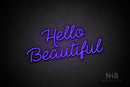 "Hello Beautiful" (Neko Demo font) - LED neon sign
