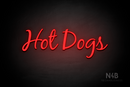 "Hot Dogs" (Notes font) - LED neon sign