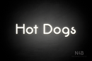 "Hot Dogs" (Mountain font) - LED neon sign