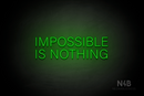 "IMPOSSIBLE IS NOTHING" (Control Variable Concept font) - LED neon sign