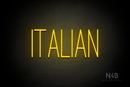 "ITALIAN" (Diamond font) - LED neon sign