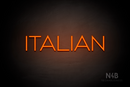 "ITALIAN" (Reason font) - LED neon sign