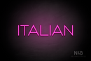 "ITALIAN" (Reason font) - LED neon sign