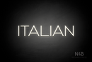 "ITALIAN" (Reason font) - LED neon sign