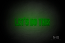 "LET'S DO THIS" (Waves font) - LED neon sign