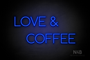 "LOVE & COFFEE" (Cooper font) - LED neon sign