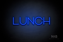 "LUNCH" (Reason font) - LED neon sign