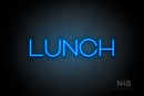 "LUNCH" (Reason font) - LED neon sign