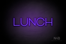 "LUNCH" (Reason font) - LED neon sign