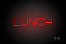 "LUNCH" (Reason font) - LED neon sign