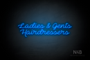 "Ladies & Gents Hairdressers" (Neko Demo font) - LED neon sign