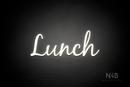 "Lunch" (Notes font) - LED neon sign
