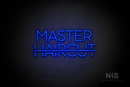"MASTER HAIRCUT" strikethrough haircut (Sunny Day font) - LED neon sign