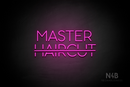 "MASTER HAIRCUT" strikethrough haircut (Sunny Day font) - LED neon sign