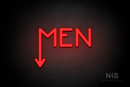 "MEN" (arrow pointing down coming from the "M", Mountain font) - LED neon sign