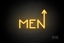 "MEN" (arrow pointing up coming from the "N", Mountain font) - LED neon sign