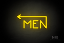 "MEN" (left arrow coming from the "N", Mountain font) - LED neon sign