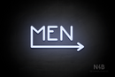 "MEN" (right arrow coming from the "M", Mountain font) - LED neon sign