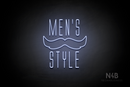 "MEN'S STYLES" Moustache (Naturally Expanded font) - LED neon sign