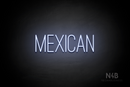 "MEXICAN" (Diamond font) - LED neon sign