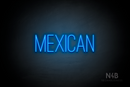 "MEXICAN" (Diamond font) - LED neon sign