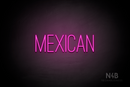 "MEXICAN" (Diamond font) - LED neon sign