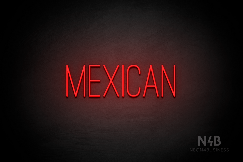 "MEXICAN" (Diamond font) - LED neon sign