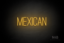 "MEXICAN" (Diamond font) - LED neon sign