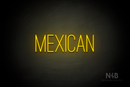"MEXICAN" (Diamond font) - LED neon sign