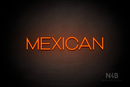 "MEXICAN" (Reason font) - LED neon sign