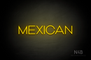 "MEXICAN" (Reason font) - LED neon sign